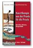  - Bilder: In Psychotherapie, Kunst und Religion. Ein Schlüssel zur Interpretation