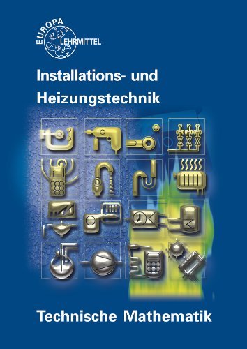  - Technische Mathematik Installations- und Heizungstechnik