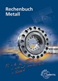  - Tabellenbuch Metall: mit Formelsammlung