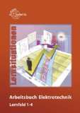  - Arbeitsbuch Elektrotechnik Lernfeld 5-13
