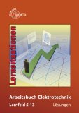  - Arbeitsbuch Elektrotechnik Lernfeld 5-13