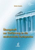  - Einführung in den Gebrauch der medizinischen Fachsprache