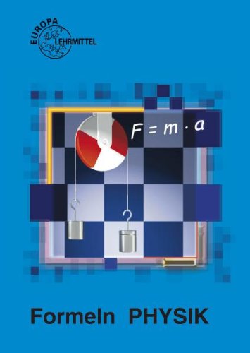  - Formeln Physik