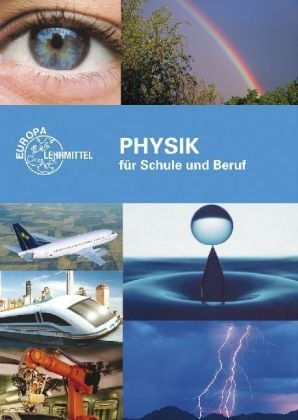  - Physik für Schule und Beruf