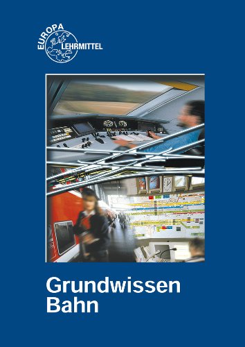  - Grundwissen Bahn