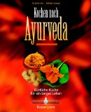  - Kochen und genießen mit Ayurveda