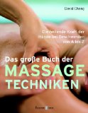  - Massage: Über 30 Anwendungen für Entspannung und Gesundheit