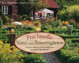  - Vom Zauber alter Bauerngärten