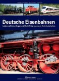  - Museumsbahnen: 250 historische EIsenbahnstrecken in Deutschland, Österreich und der Schweiz