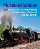  - 111 Traumstrecken: Deutschlands schönste Eisenbahnen