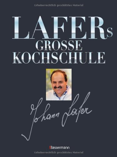- Lafers große Kochschule