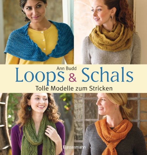 - Loops und Schals: Tolle Modelle zum Stricken