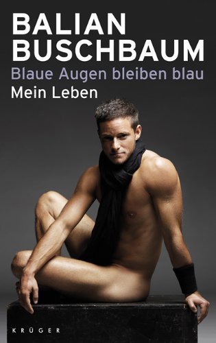 - Blaue Augen bleiben blau: Mein Leben