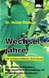  - Die Rimkus-Methode: Eine natürliche Hormonersatztheraphie für die Frau