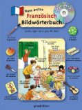 - Bildwörterbuch Französisch: Über 2000 Wörter aus dem Grundwortschatz