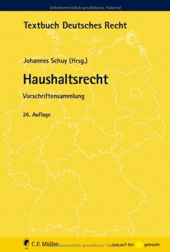 - Haushaltsrecht: Vorschriftensammlung (Textbuch Deutsches Recht)