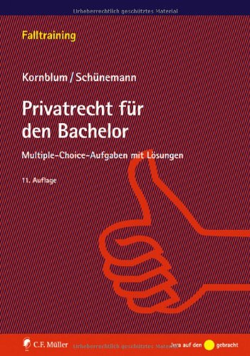 - Privatrecht für den Bachelor: Multiple-choice-Aufgaben mit Lösungen
