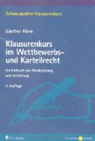  - Fälle zum Wettbewerbs- und Kartellrecht