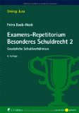  - Examens-Repetitorium Strafrecht Allgemeiner Teil / Strafrecht Besonderer Teil (Unirep Jura)