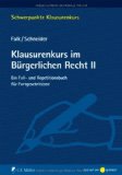  - Klausurenkurs im Verwaltungsrecht: Ein Fall- und Repetitionsbuch zum Allgemeinen und Besonderen Verwaltungsrecht mit Verwaltungsprozessrecht (Schwerpunkte Klausurenkurs)
