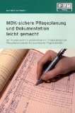  - Pflegeplanung Formulierungshilfen: Über 4000 Formulierungshilfen für Ihre Pflegeplanung