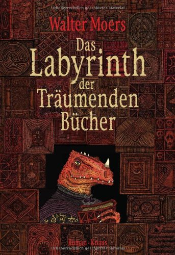 Moers, Walter - Das Labyrinth der Träumenden Bücher: Roman