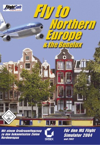 - Flight Simulator 2004 - Fly to Northern Europe & the Benelux