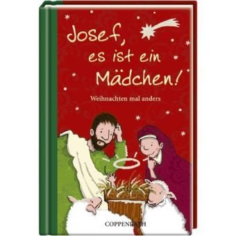 - Josef, es ist ein Mädchen! Weihnachten mal anders: Der kleine TaschenFreund