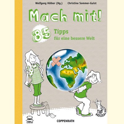 - Mach mit! 85 Tipps für eine bessere Welt