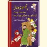  - Josef, es ist ein Mädchen! Weihnachten mal anders: Der kleine TaschenFreund