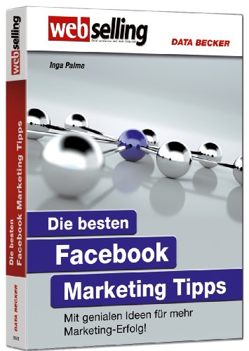 - Die besten Facebook Marketing Tipps