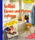  - Selbst Estriche richtig verlegen: Mit Profi-, Sicherheits- und Ökotipps, Schritt für Schritt richtig gemacht