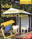  - Terrassen und Decks: aus Holz selbst gebaut