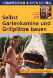  - Selbst Gartenhäuser, Lauben und Pavillons bauen