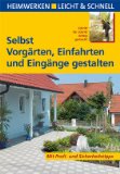  - Selbst Höfe und Wege pflastern: Schritt für Schritt richtig gemacht. Mit Profi- und Sicherheitstipps