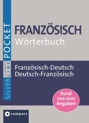 - Compact Pocket-Wörterbuch Französisch: Französisch-Deutsch / Deutsch-Französisch. Rund 100.000 Angaben