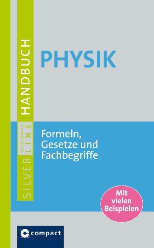 - Handbuch Physik: Grundwissen, Formeln und Gesetze