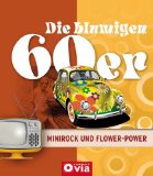  - Die wilden 70er - Bonanzarad und Flokati: Alles über das Lebensgefühl der siebziger Jahre