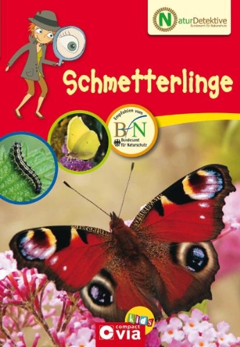 - Naturdetektive: Schmetterlinge. Wissen und Beschäftigung für kleine Naturforscher ab 6 Jahren