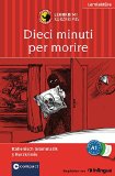 Stillo, Tiziana / Vial, Valerio - Il primo morto (Compact Lernkrimi). Italienisch Grundwortschatz - Niveau A1