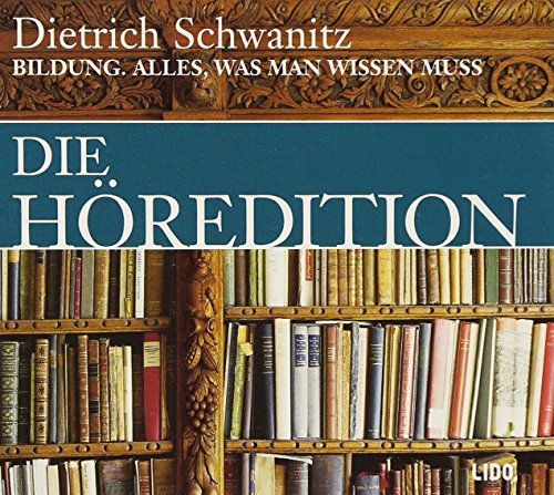 Schwanitz , Dietrich - Bildung. Alles was man wissen muß: Die Höredition