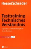 - Testtraining Textaufgaben: Optimale Vorbereitung auf Eignungs- und Einstellungstests. Mit ausführlichen Lösungswegen