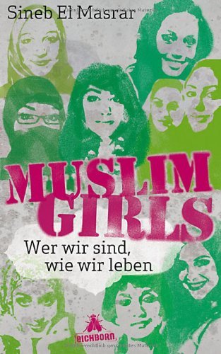  - Muslim Girls: Wer wir sind, wie wir leben