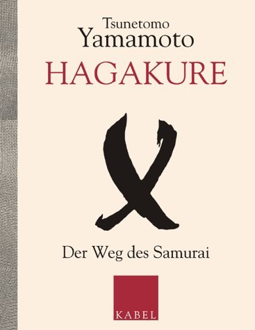 - Hagakure - Der Weg des Samurai