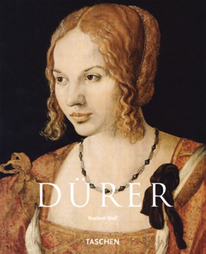  - Dürer 1471-1528: Das Genie der deutschen Renaissance (Taschen Basic Art Series)