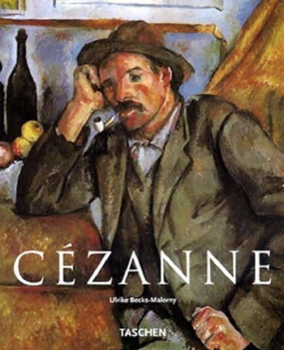  - Paul Cezanne 1839 - 1906: Wegbereiter der Moderne