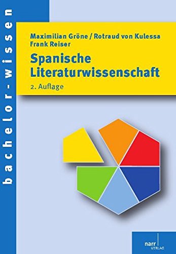 - Spanische Literaturwissenschaft: Eine Einführung (bachelor-wissen)