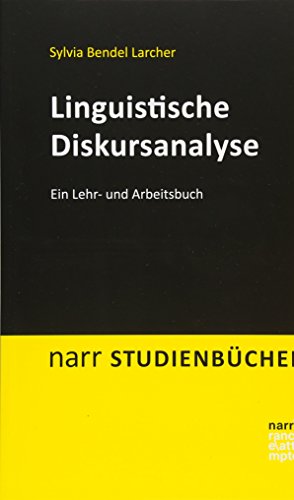 - Linguistische Diskursanalyse: Ein Lehr- und Arbeitsbuch (Narr Studienbücher)
