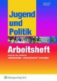  - Jugend und Politik, Ausgabe Niedersachsen, Lehrbuch: Ein Lern- und Arbeitsbuch für den handlungsorientierten Unterricht Lehr-/Fachbuch