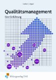  - Qualitätsmanagement. Strategien, Methoden, Techniken